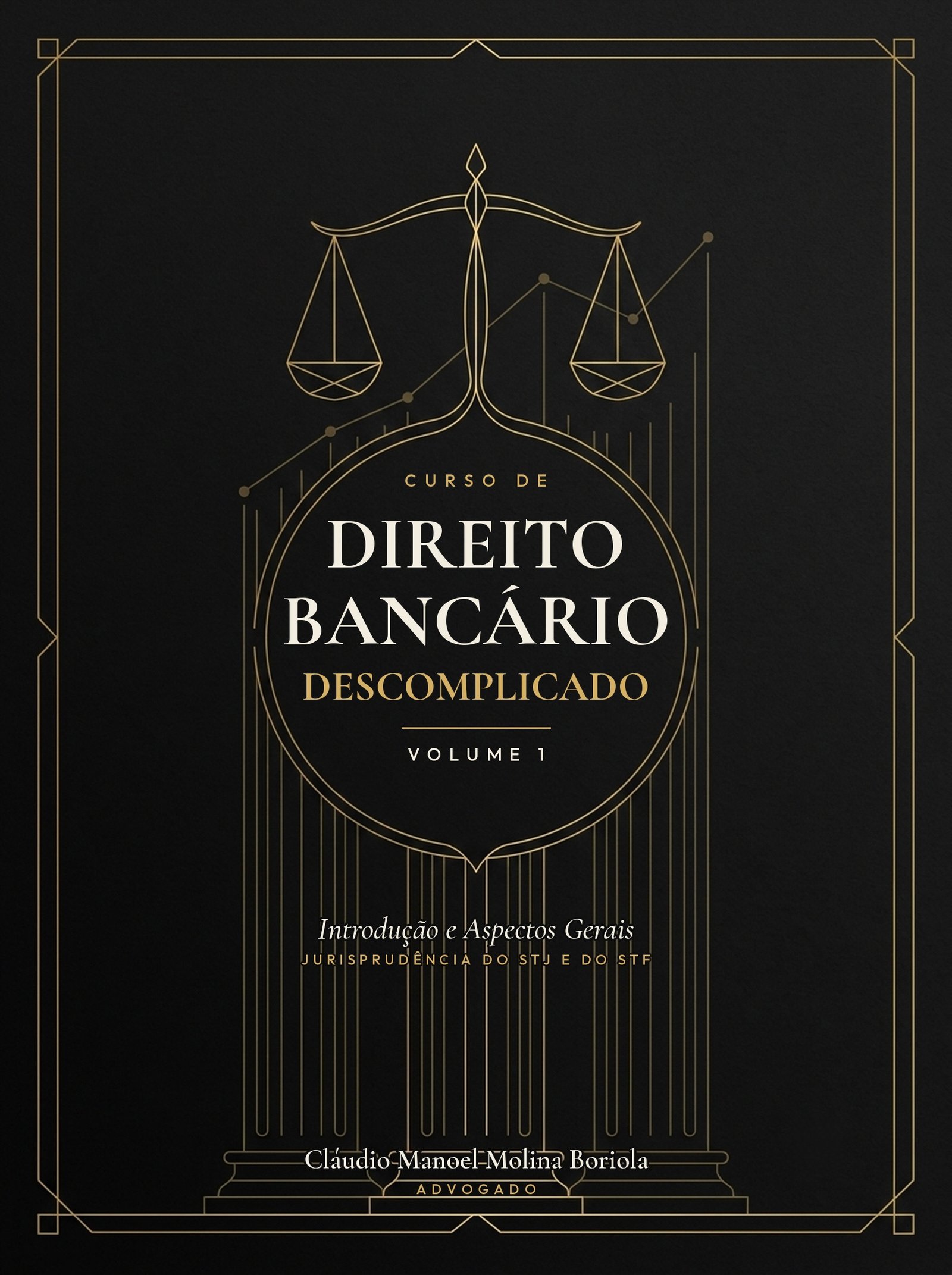 Capa de Curso de Direito Bancário Descomplicado. Volume 1: Introdução e Aspectos Gerais