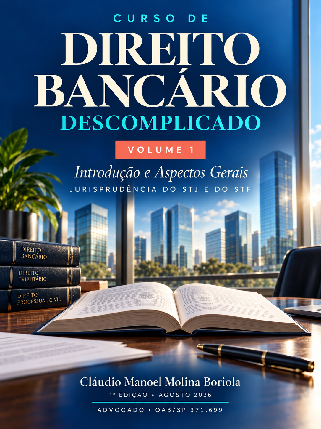 Capa de Curso de Direito Bancário Descomplicado. Volume 1: Introdução e Aspectos Gerais